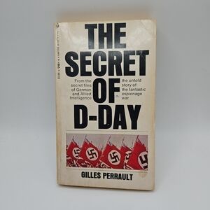 The Secret of D-Day by Gilles Perrault